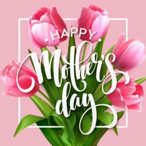 Mother's Day